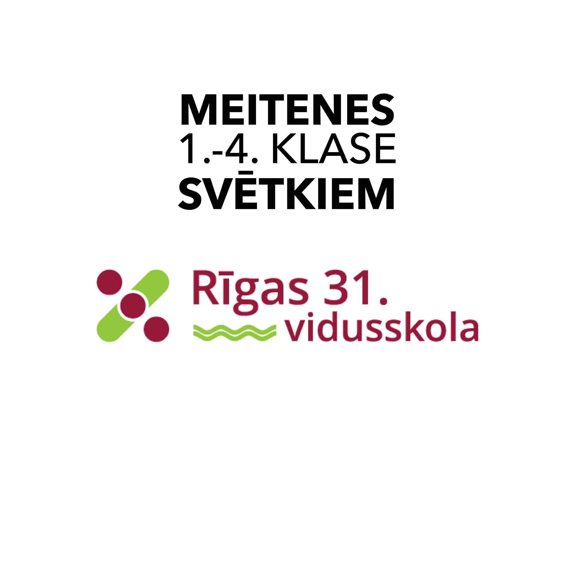 Meitenes/Svētki 1.-4.klase