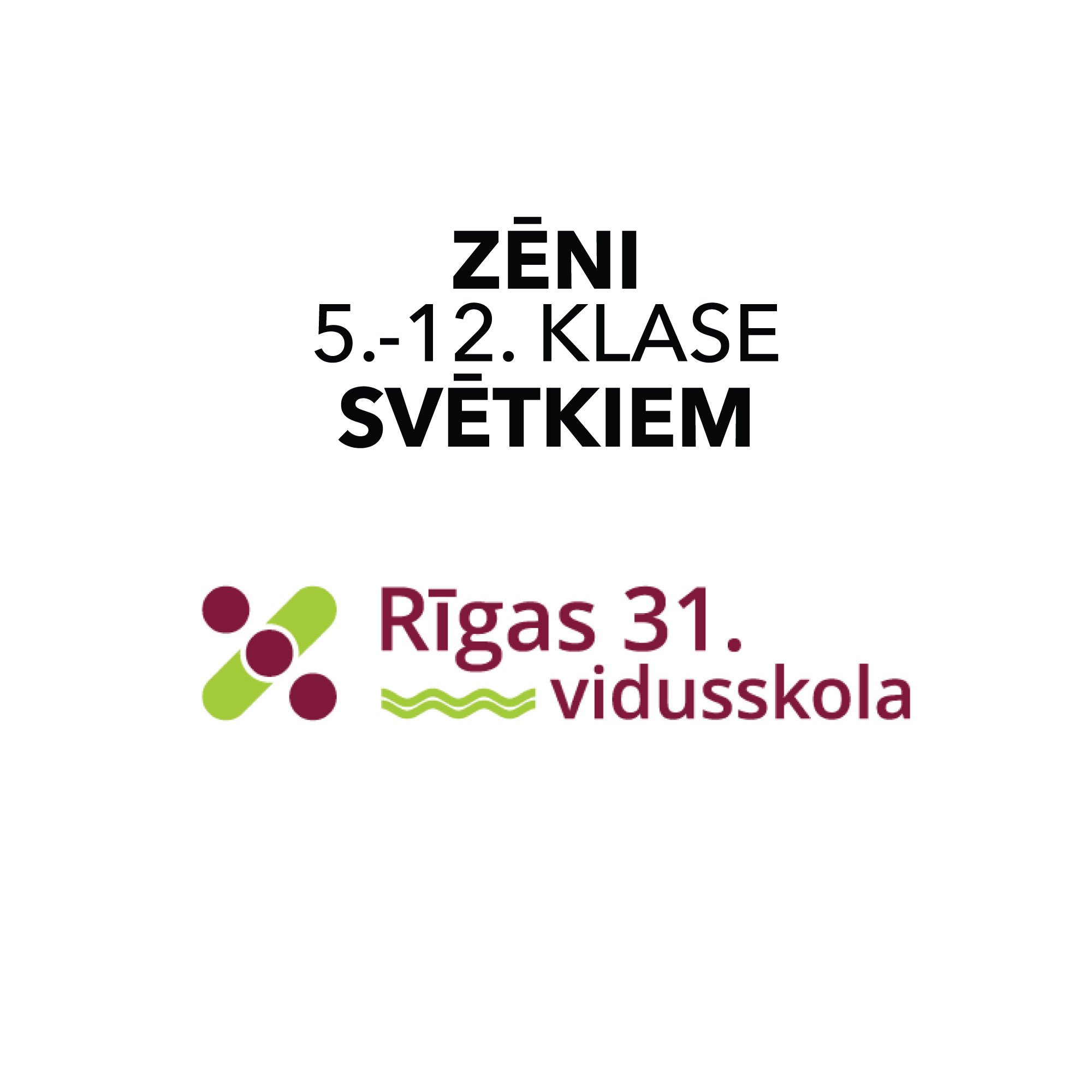 Zēni/Svētki 5.-12.klase