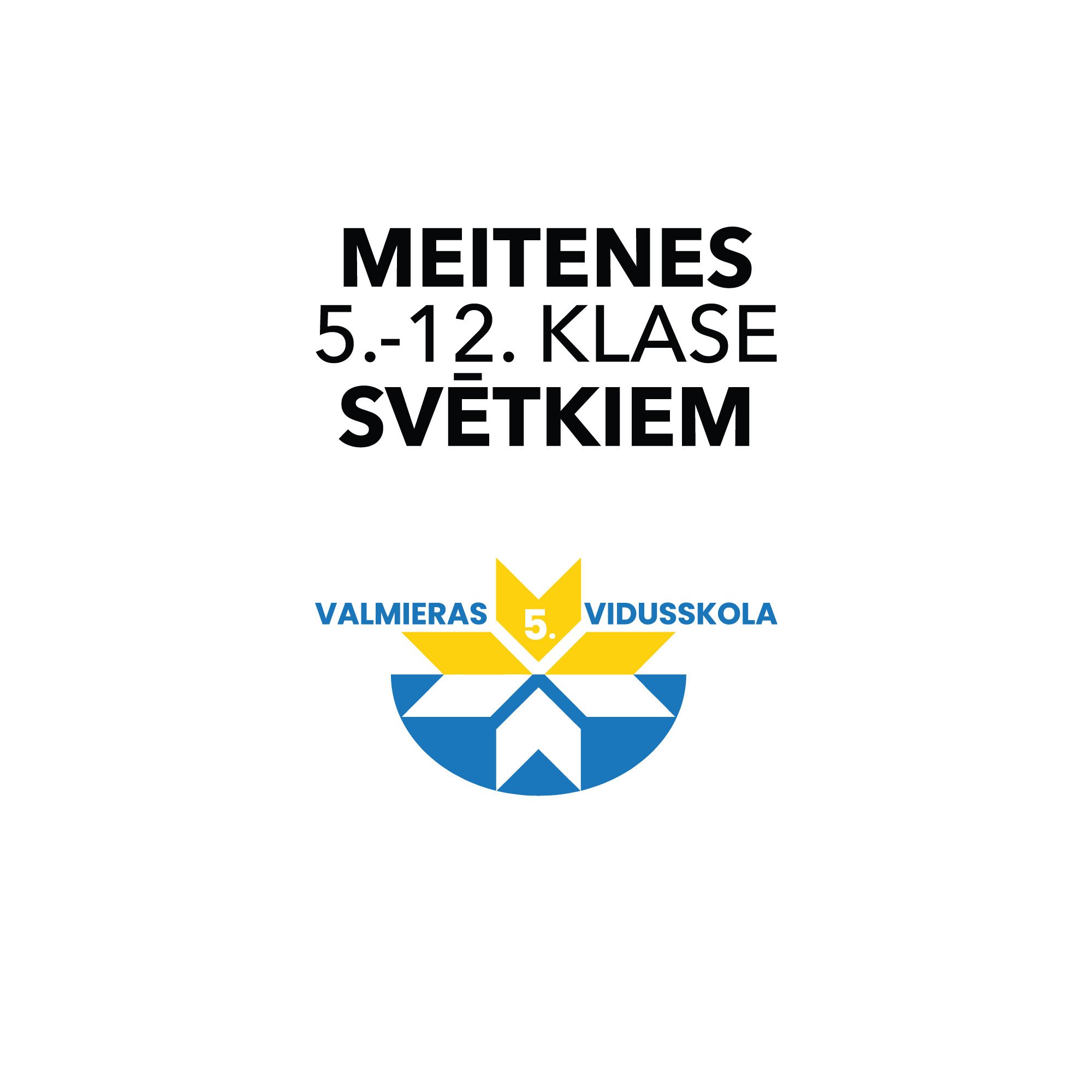 Meitenes/Svētki 5.-12.klase 