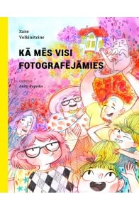 Liels un Mazs grāmata "Kā mēs visi fotogrāfējāmies